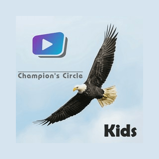 Champion’s Circle Kids Radio